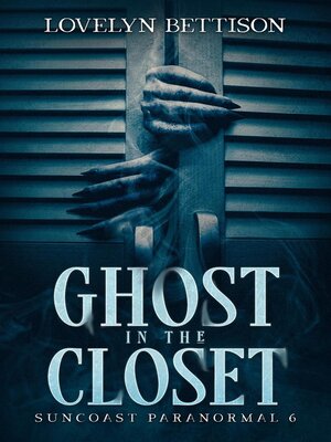 cover image of Ghost in the Closet